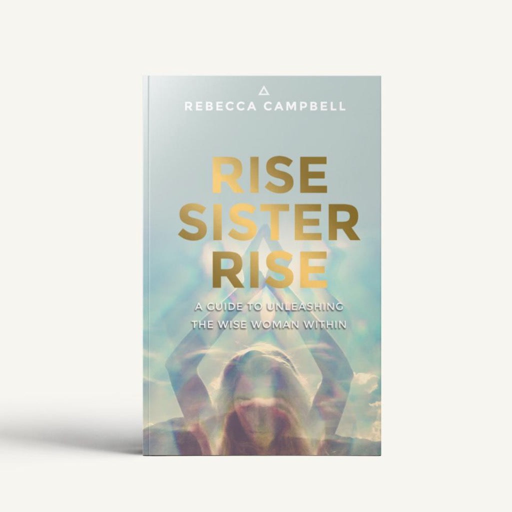 Rise Sister Rise Rebecca Campbell